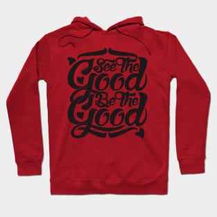 see the good Hoodie